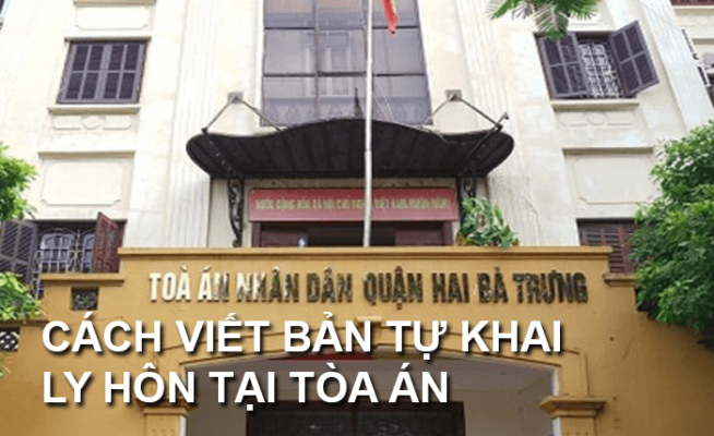 cách viết bản tự khai ly hôn thuận tình