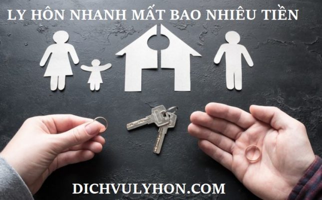 ly hôn nhanh mất bao nhiêu tiền