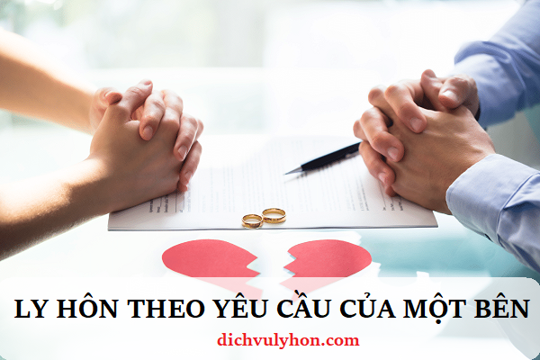 ly hôn theo yêu cầu của một bên